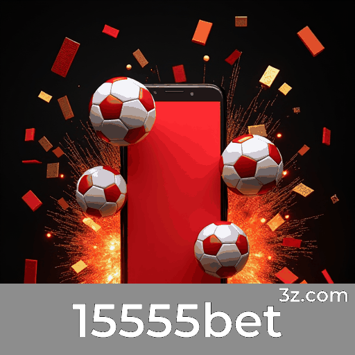 15555bet: Desbloqueie Bônus e Recompensas Surpreendentes